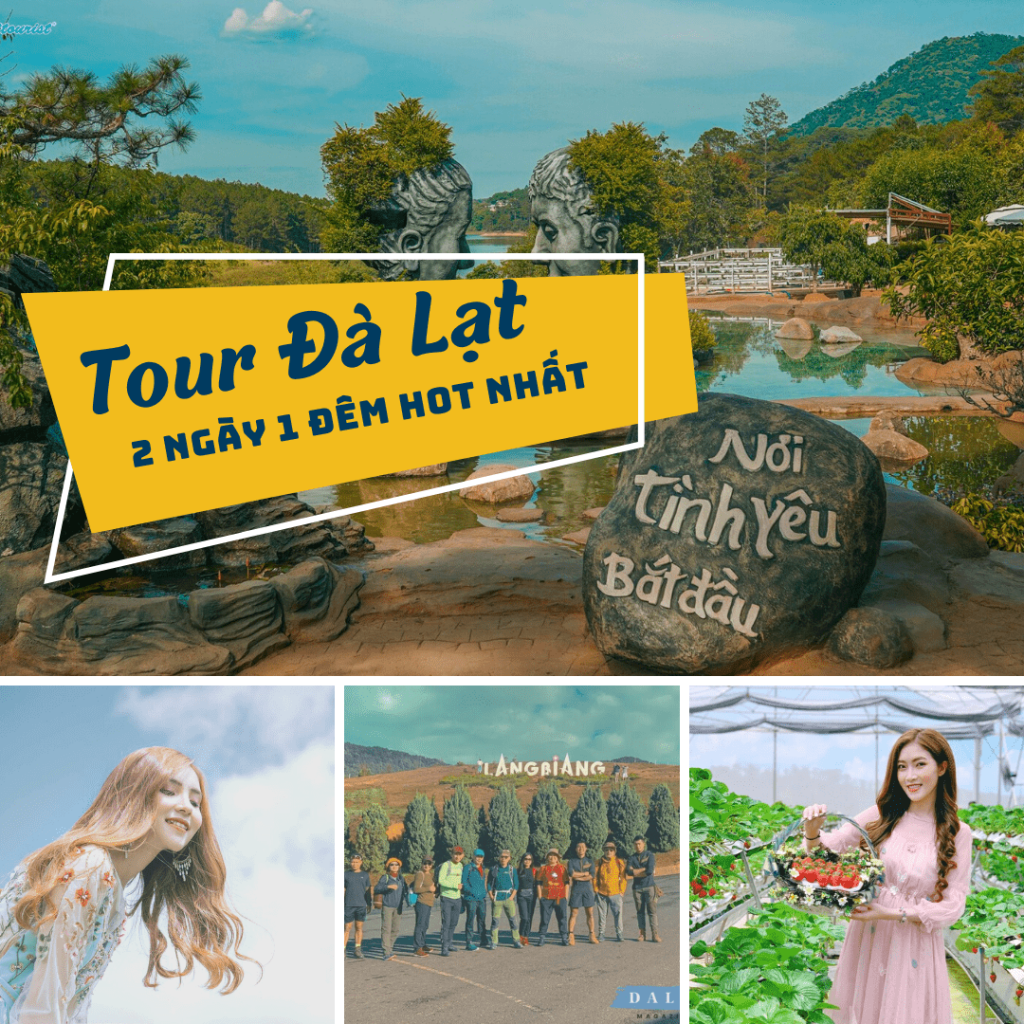 Tour Đà Lạt 2 ngày 1 đêm