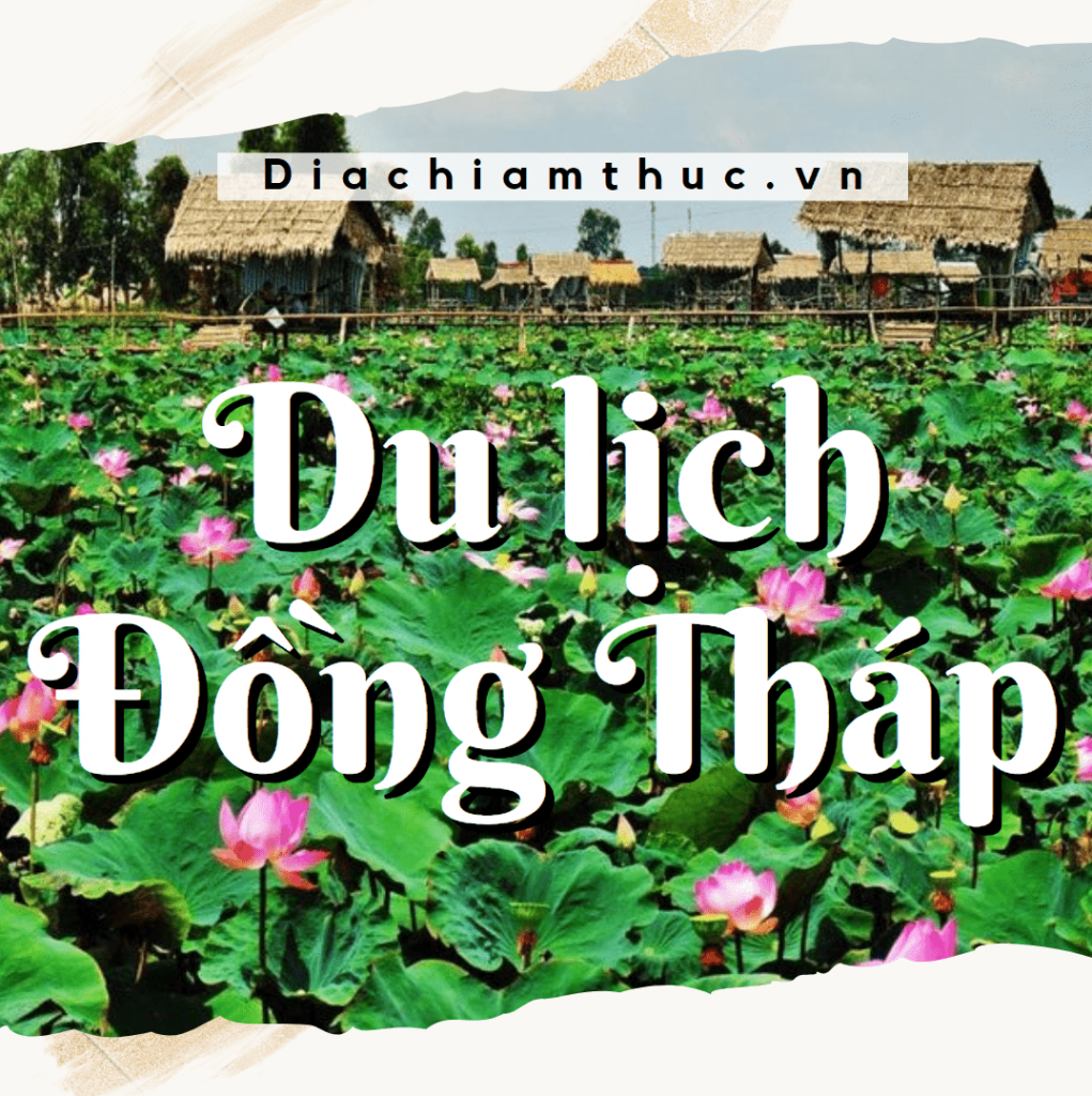 Du lịch Đồng Tháp