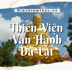 Thiền Viện Vạn Hạnh Đà Lạt