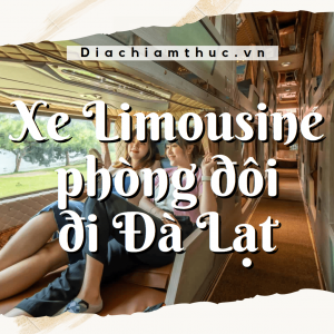 Xe limousine phòng đôi đi Đà Lạt