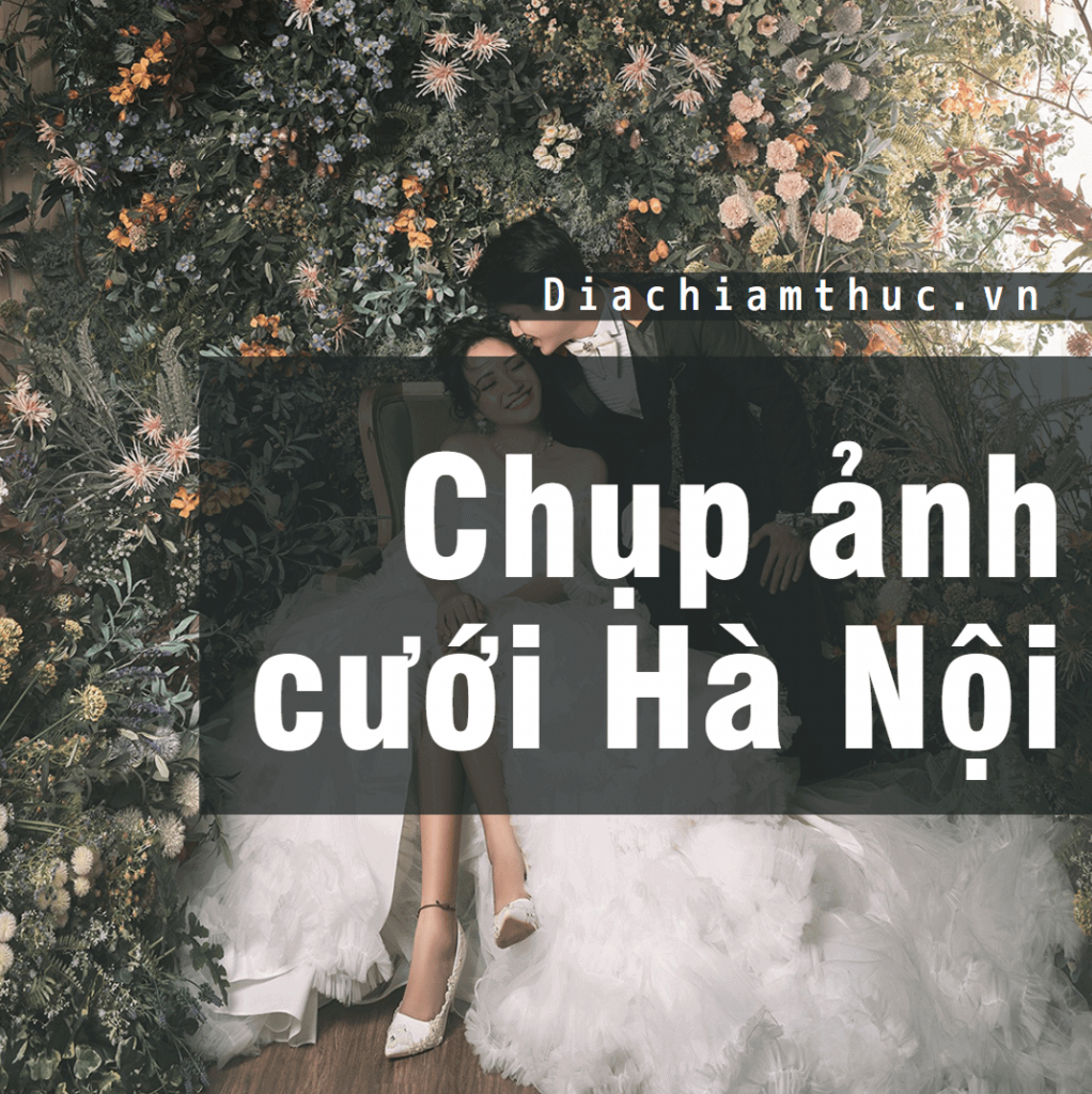 Chụp ảnh cưới Hà Nội