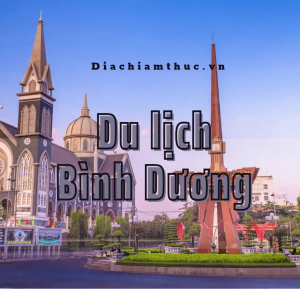 Du lịch Bình Dương