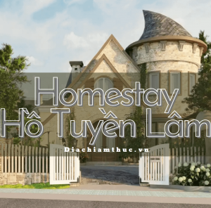 Homestay Hồ Tuyền Lâm