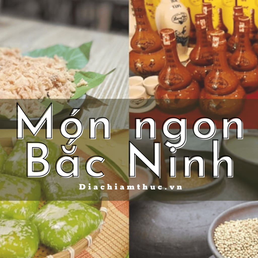 Món ngon Bắc Ninh