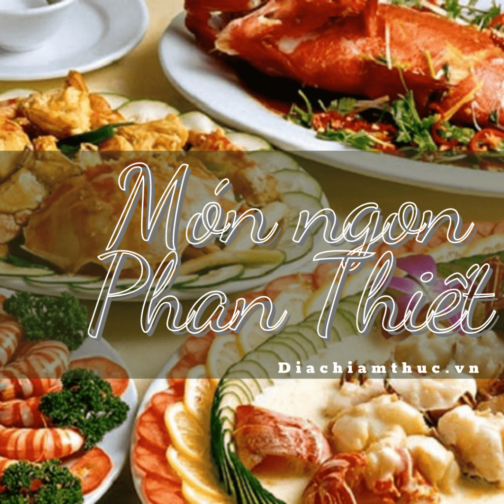 Món ngon Phan Thiết