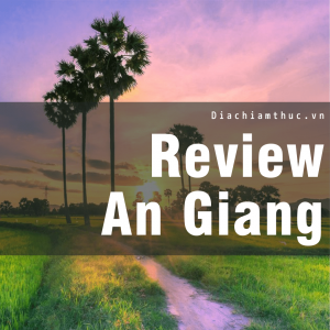 Review An Giang