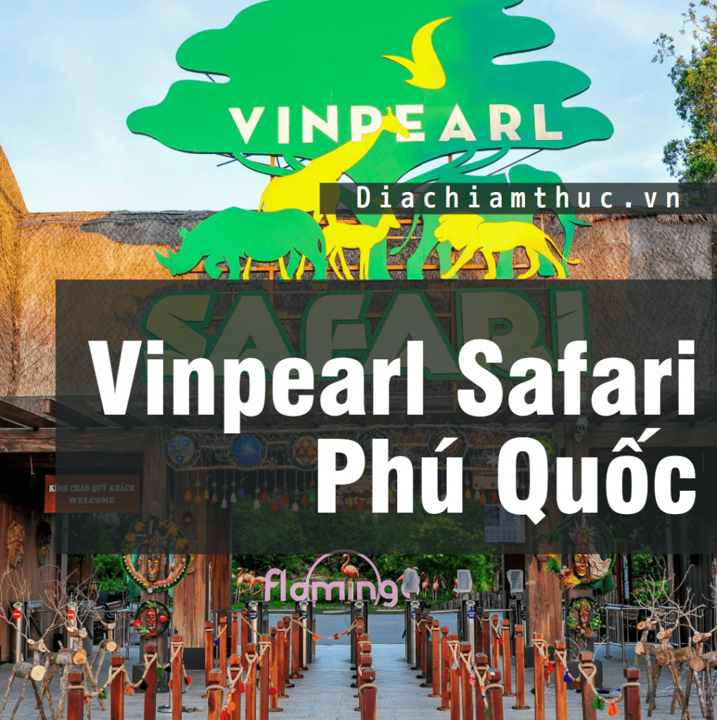 Vinpearl Safari Phú Quốc