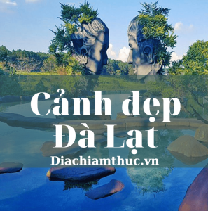 Cảnh đẹp Đà Lạt