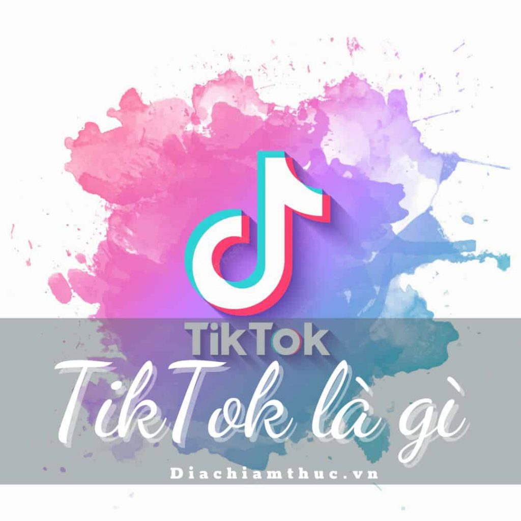 Tiktok là gì