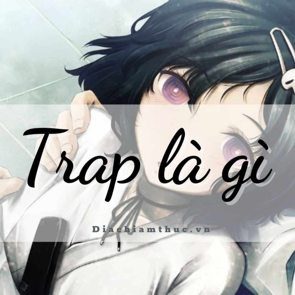 trap là gì