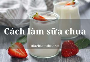 Cách làm sữa chua