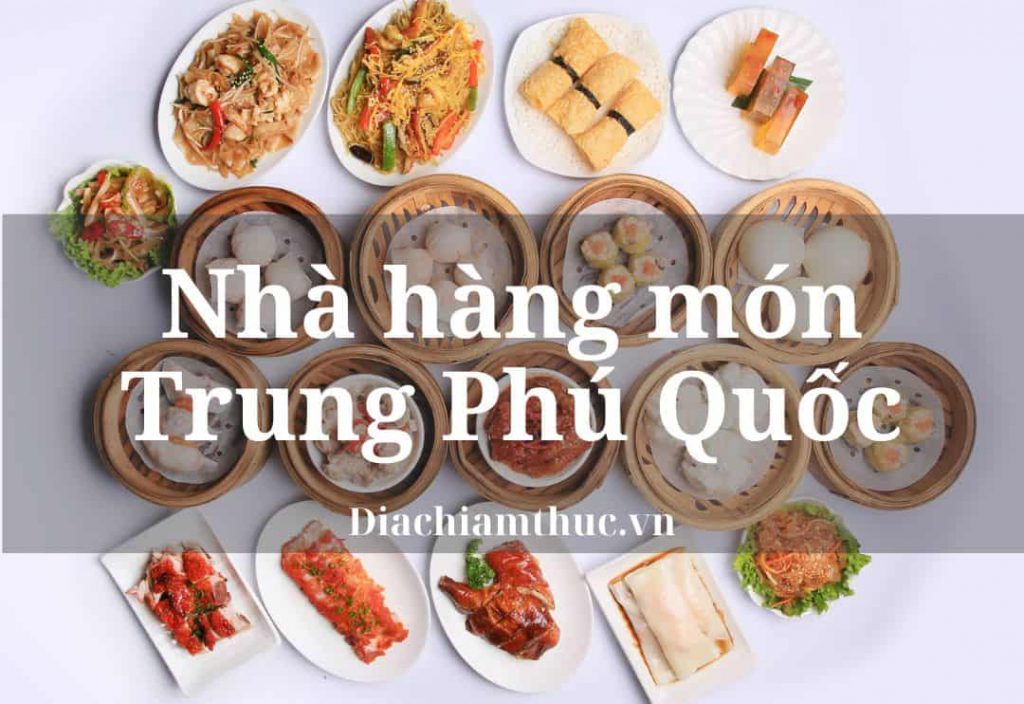 Nhà hàng Trung Phú Quốc