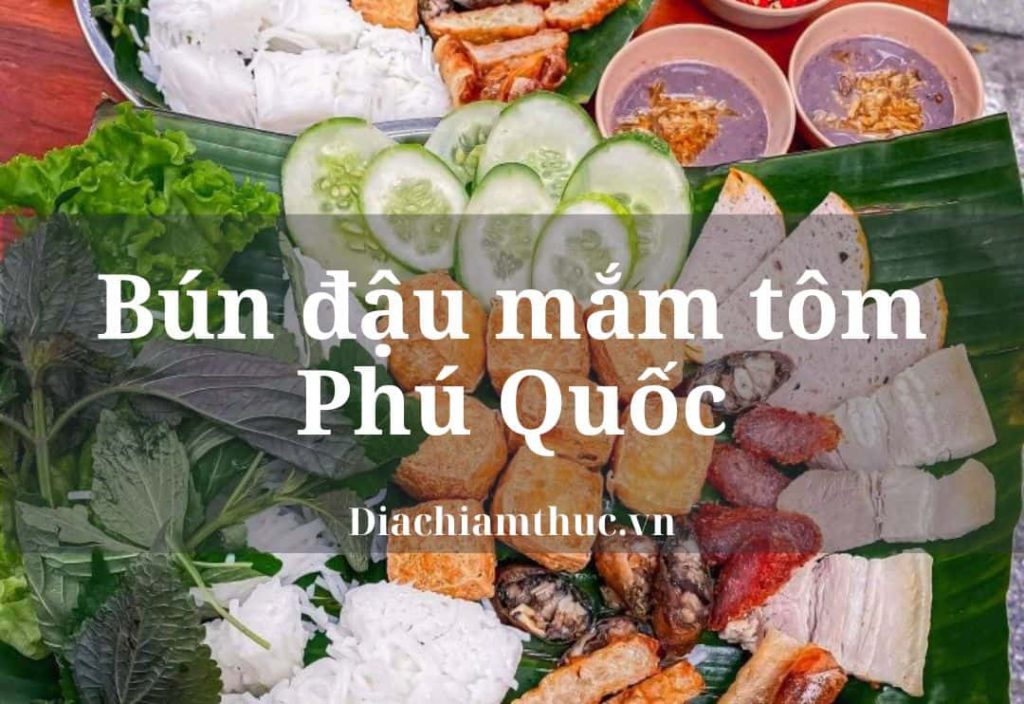 Bún đậu mắm tôm Phú Quốc