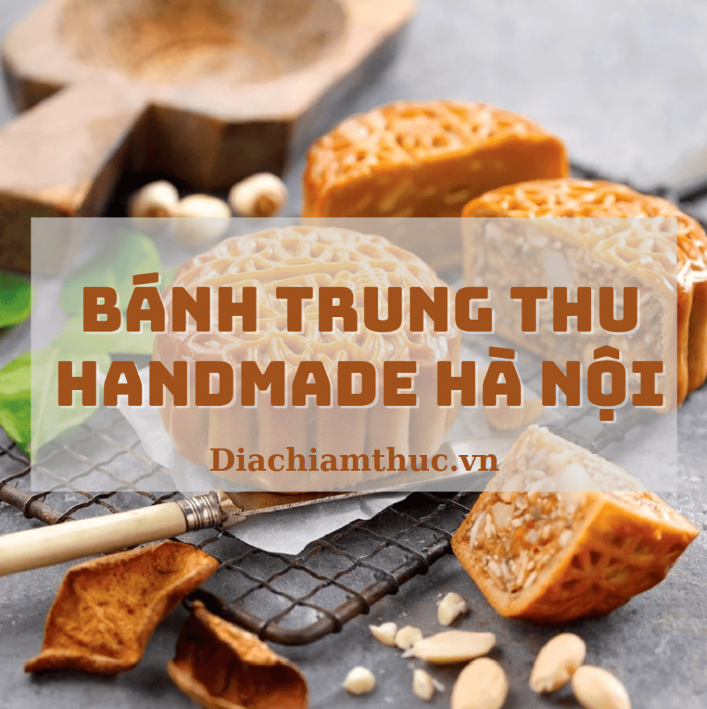 Bánh trung thu handmade Hà Nội