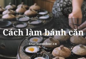 Cách làm bánh căn