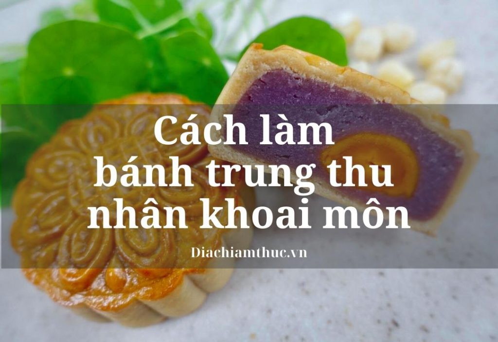 Cách làm bánh trung thu nhân khoai môn