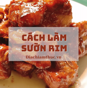 Cách làm sườn rim