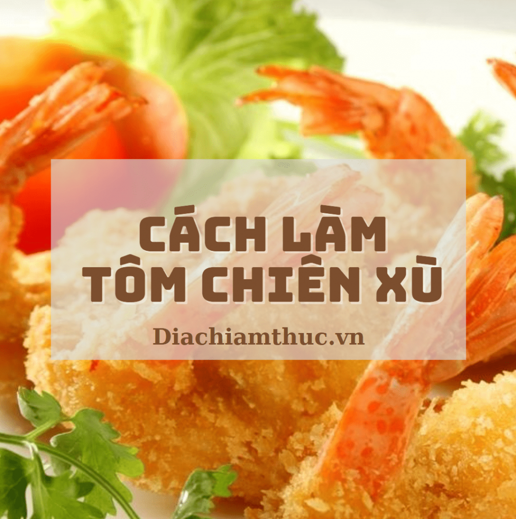 Cách làm tôm chiên xù