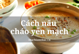 Cách nấu cháo yến mạch