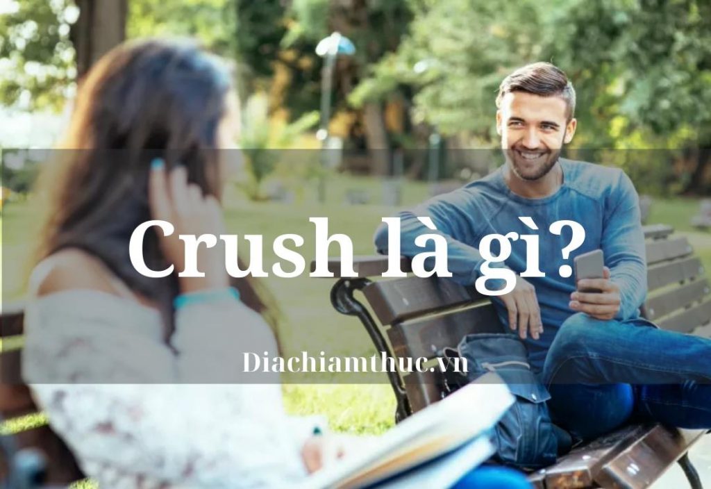 Crush là gì