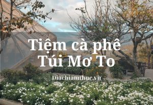 Tiệm cà phê Túi Mơ To