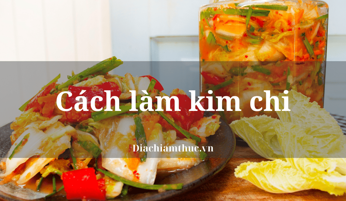 Cách làm kim chi