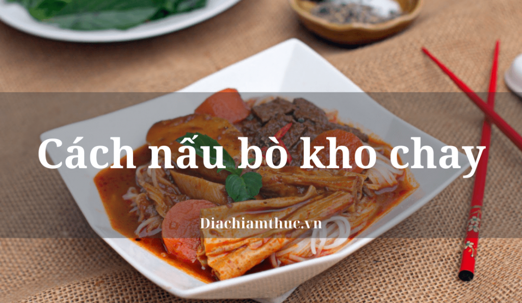 Cách nấu bò kho chay