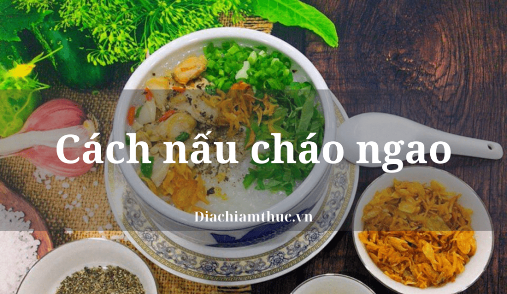 Cách nấu cháo ngao