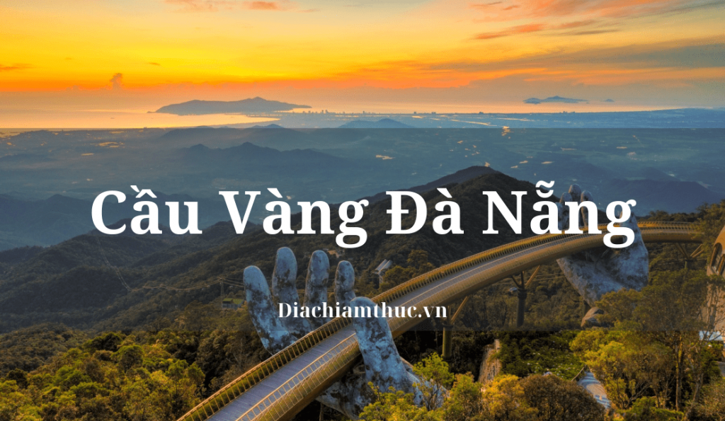 Cầu Vàng Đà Nẵng