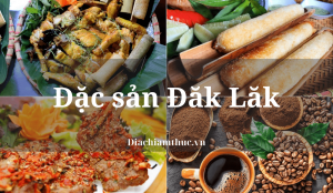 Đặc sản Đăk Lăk