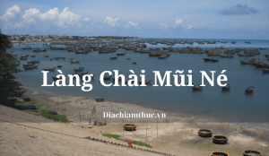 Làng Chài Mũi Né