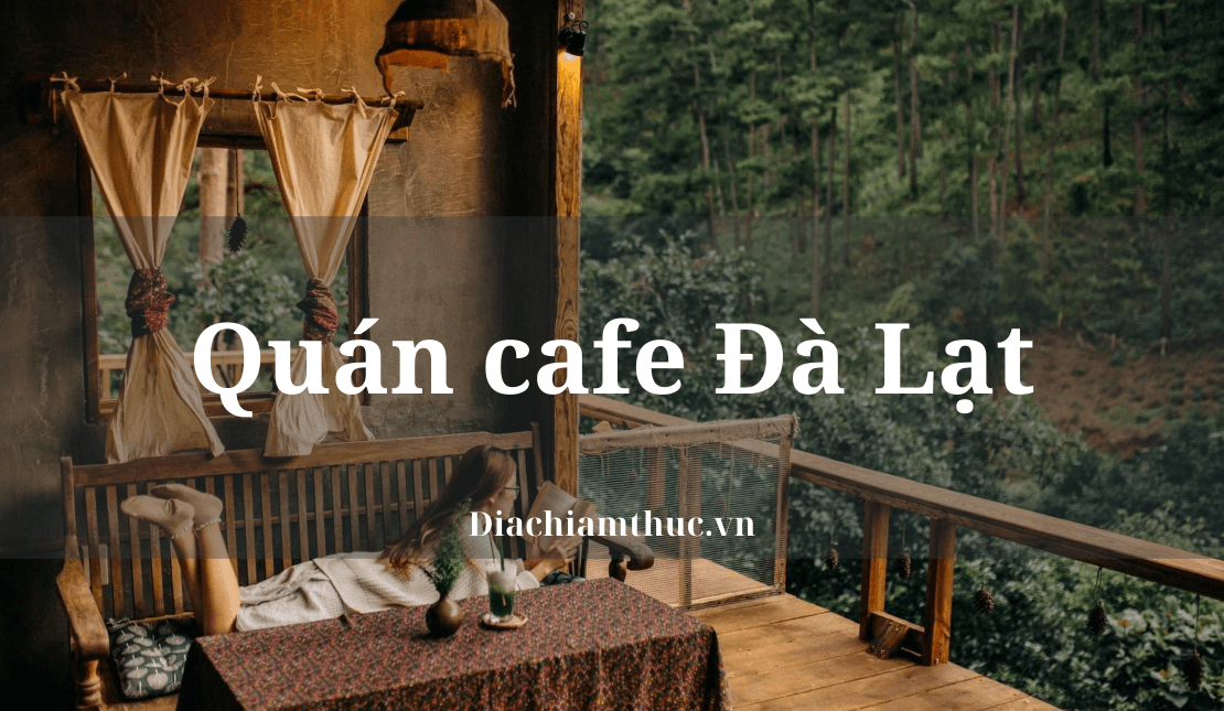 Quán cafe Đà Lạt