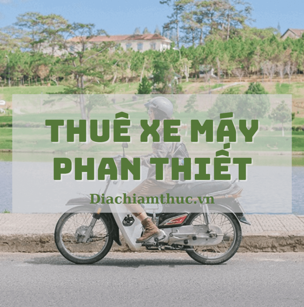 Thuê xe máy Phan thiết