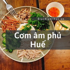 Cơm âm phủ Huế