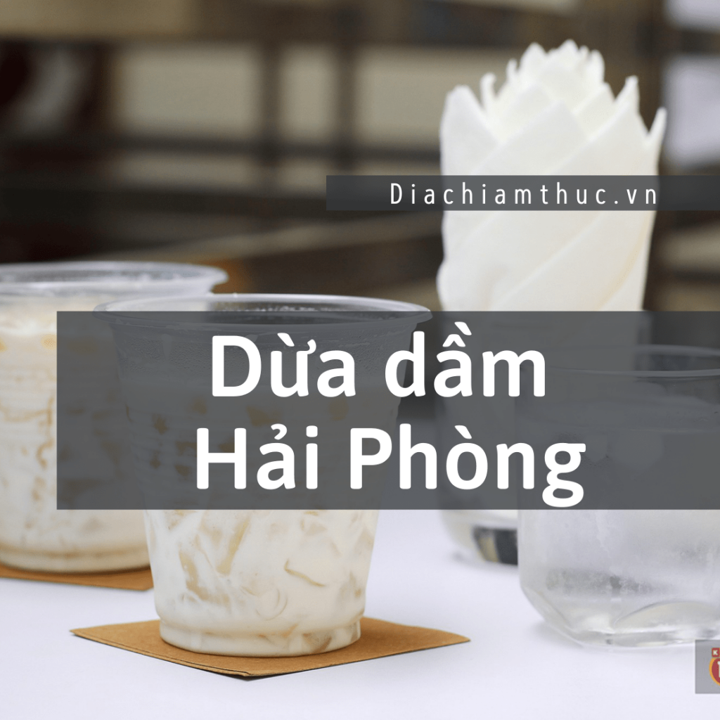 Dừa dầm Hải Phòng