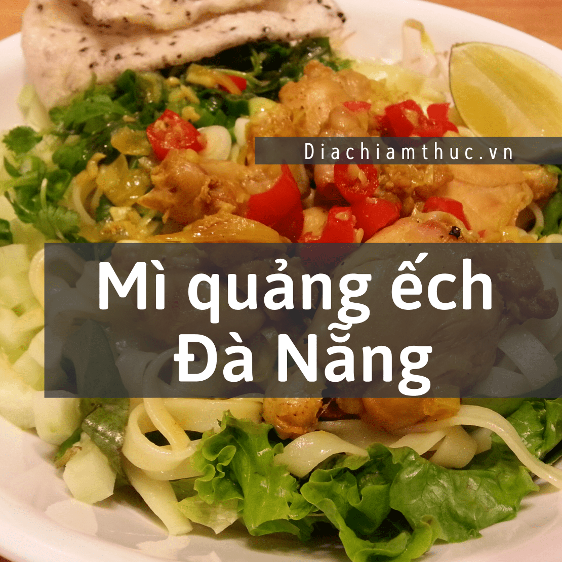 Mì quảng ếch Đà Nẵng