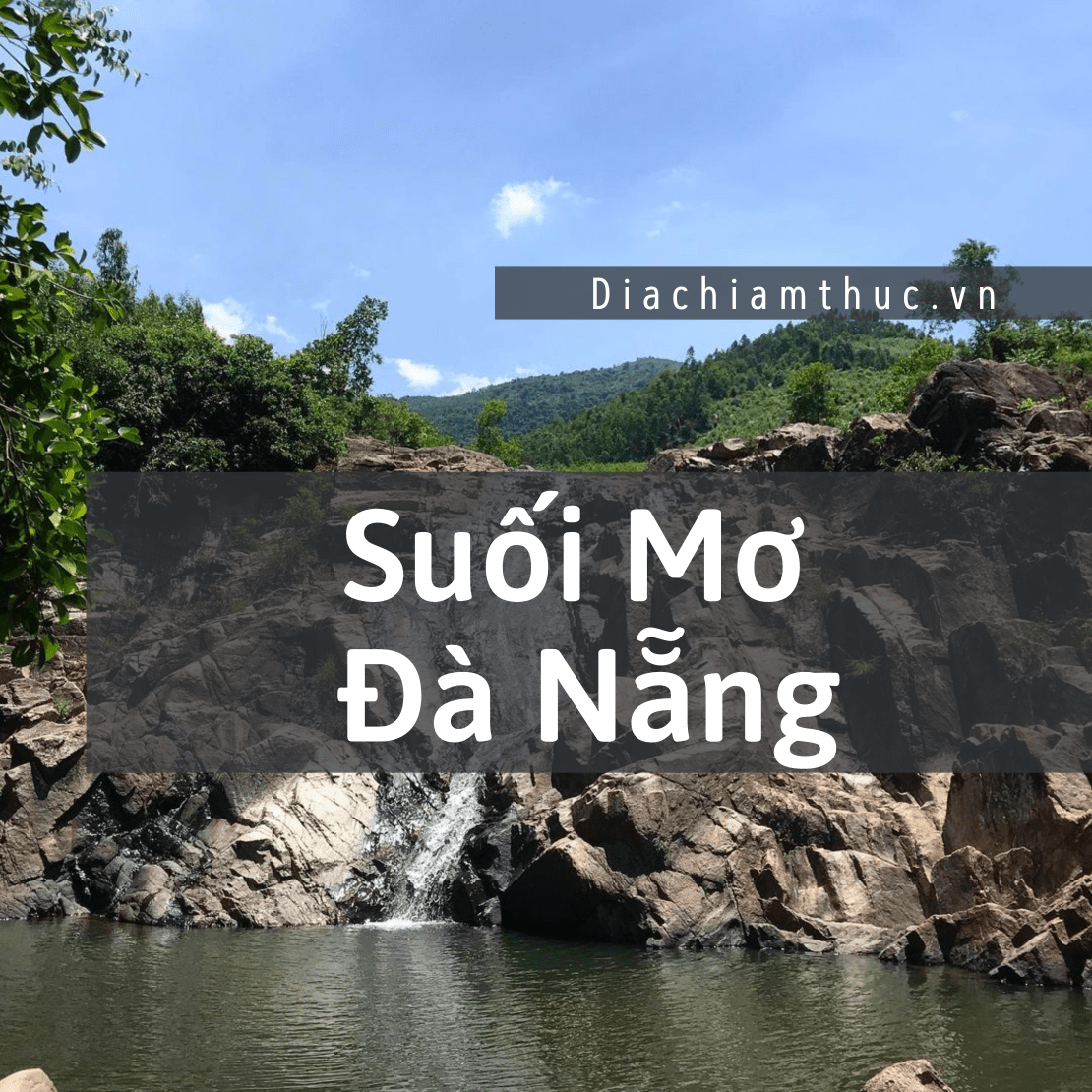 Suối Mơ Đà Nẵng