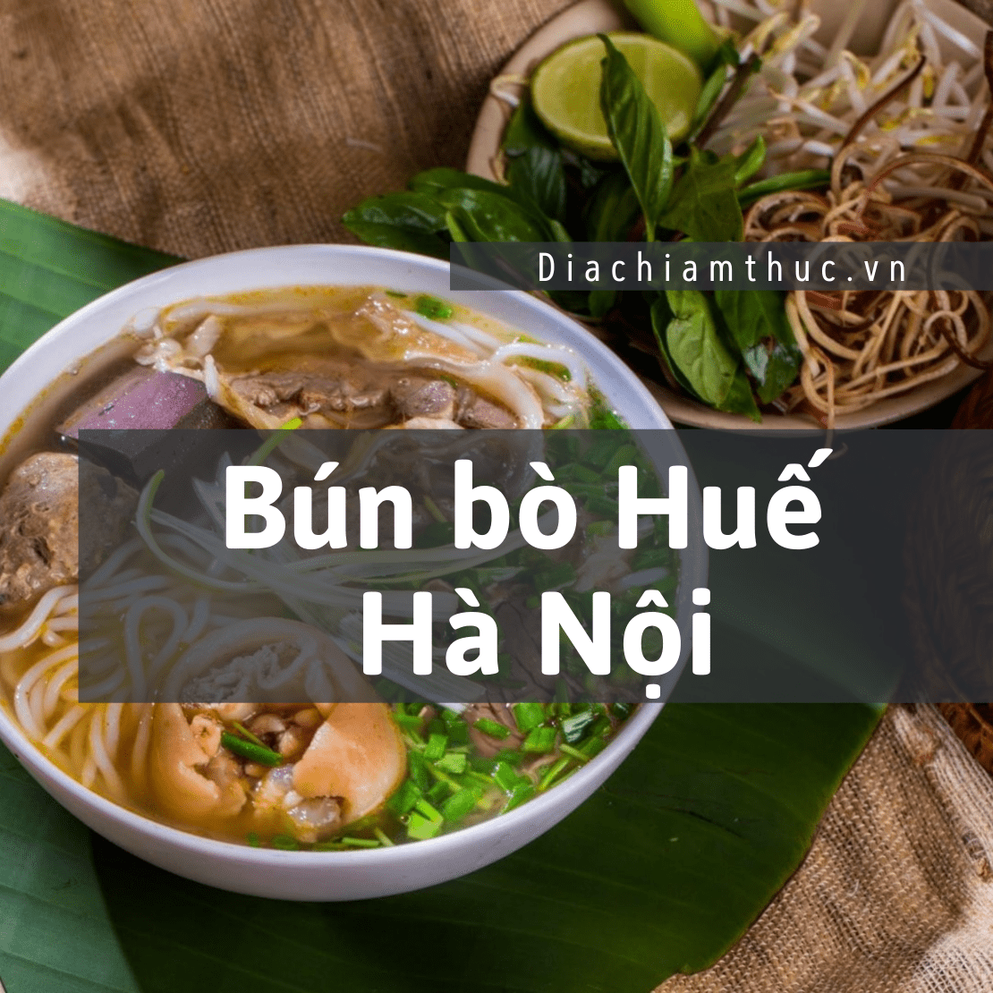 Bún bò Huế Hà Nội