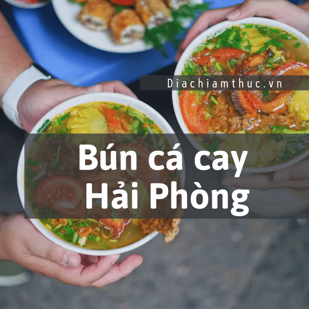 Bún cá cay Hải Phòng