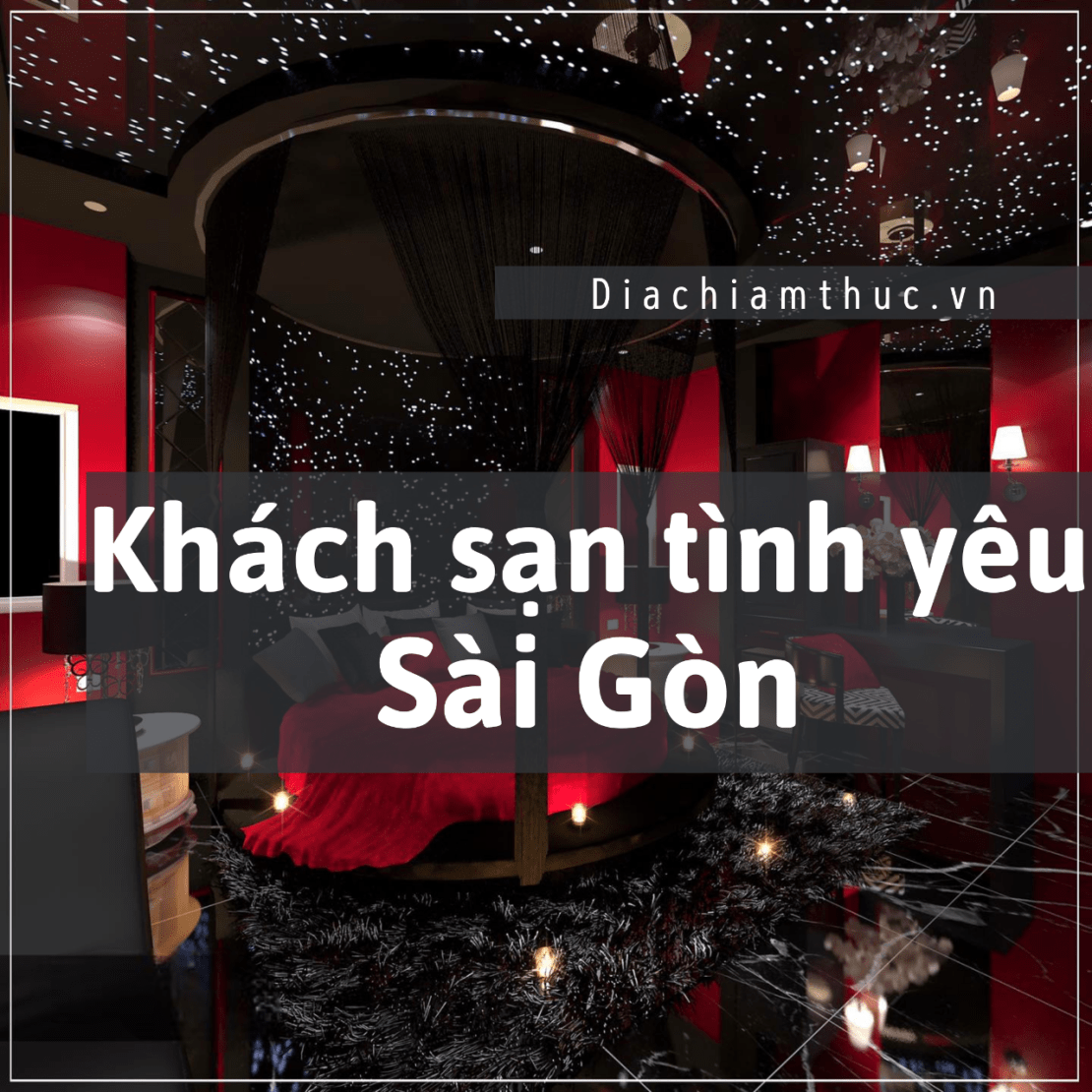 Khách sạn tình yêu Sài Gòn