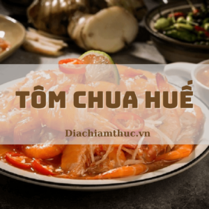 Tôm chua Huế