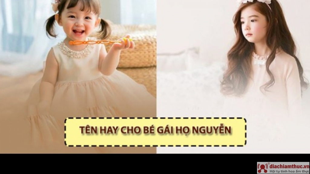 Gợi ý những tên hay cho bé gái để đặt theo họ Nguyễn