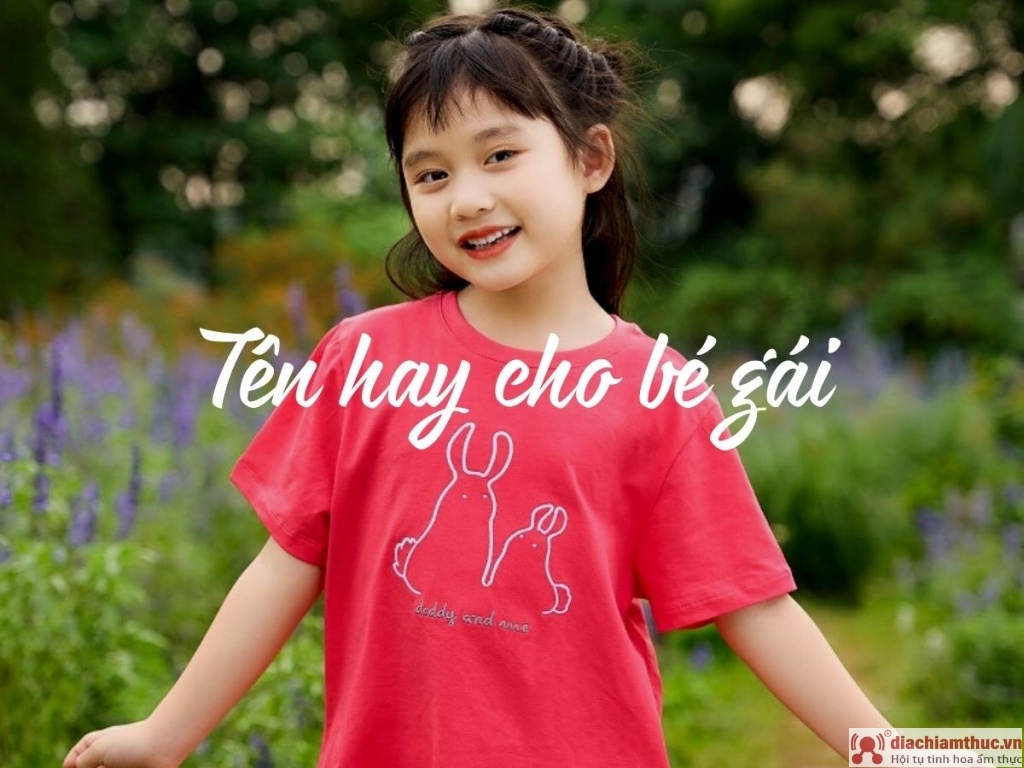 Gợi ý những tên hay cho bé gái mà cha mẹ có thể tham khảo