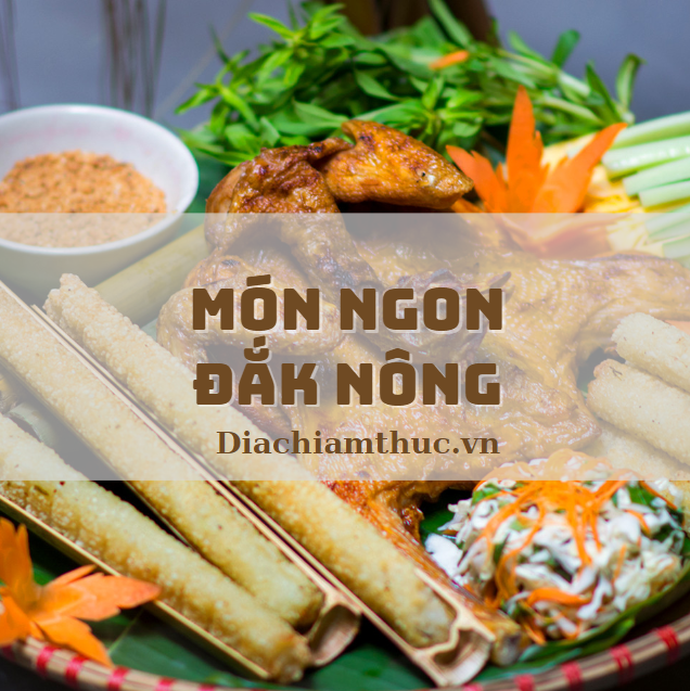 Món ngon Đắk Nông