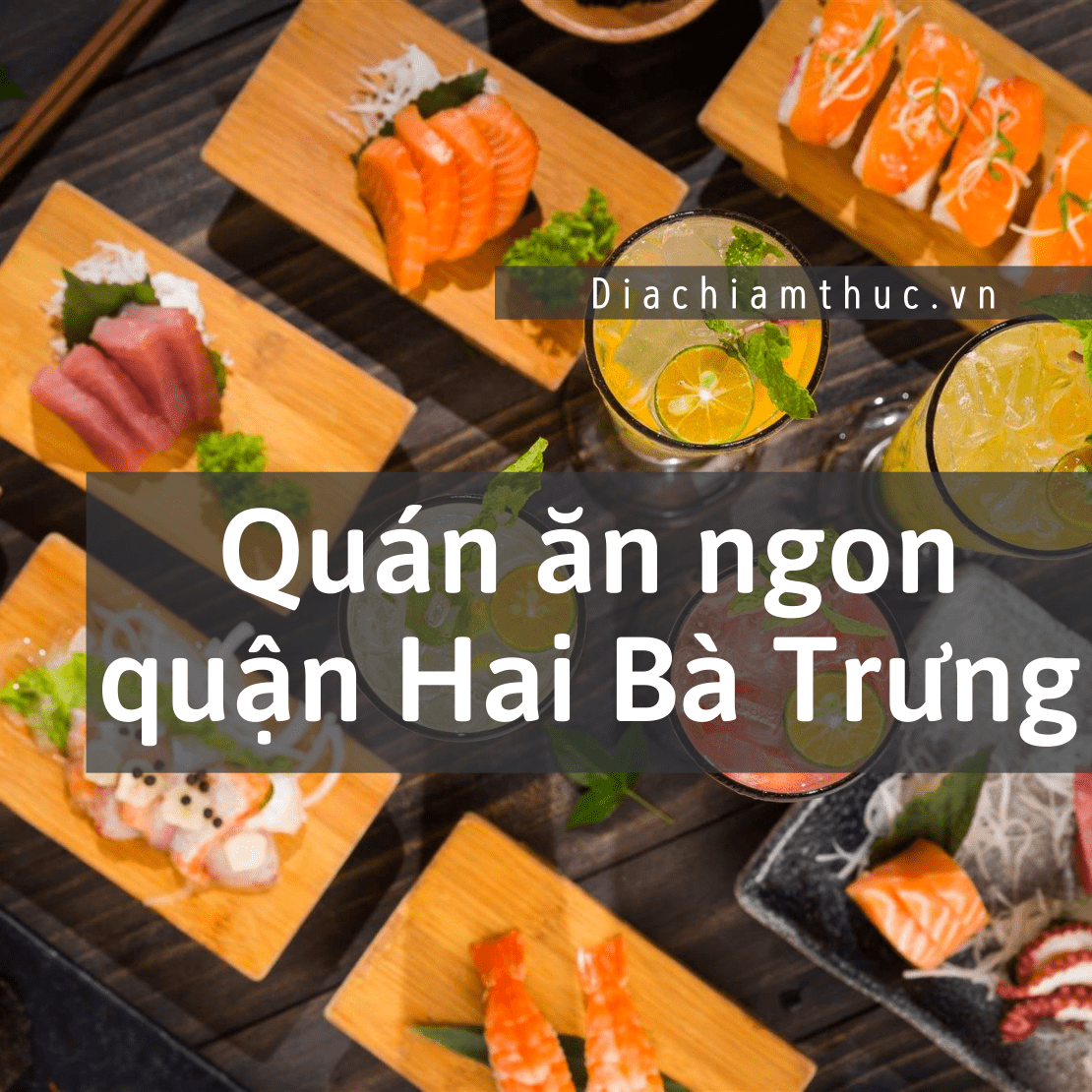 Quán ăn ngon quận Hai Bà Trưng