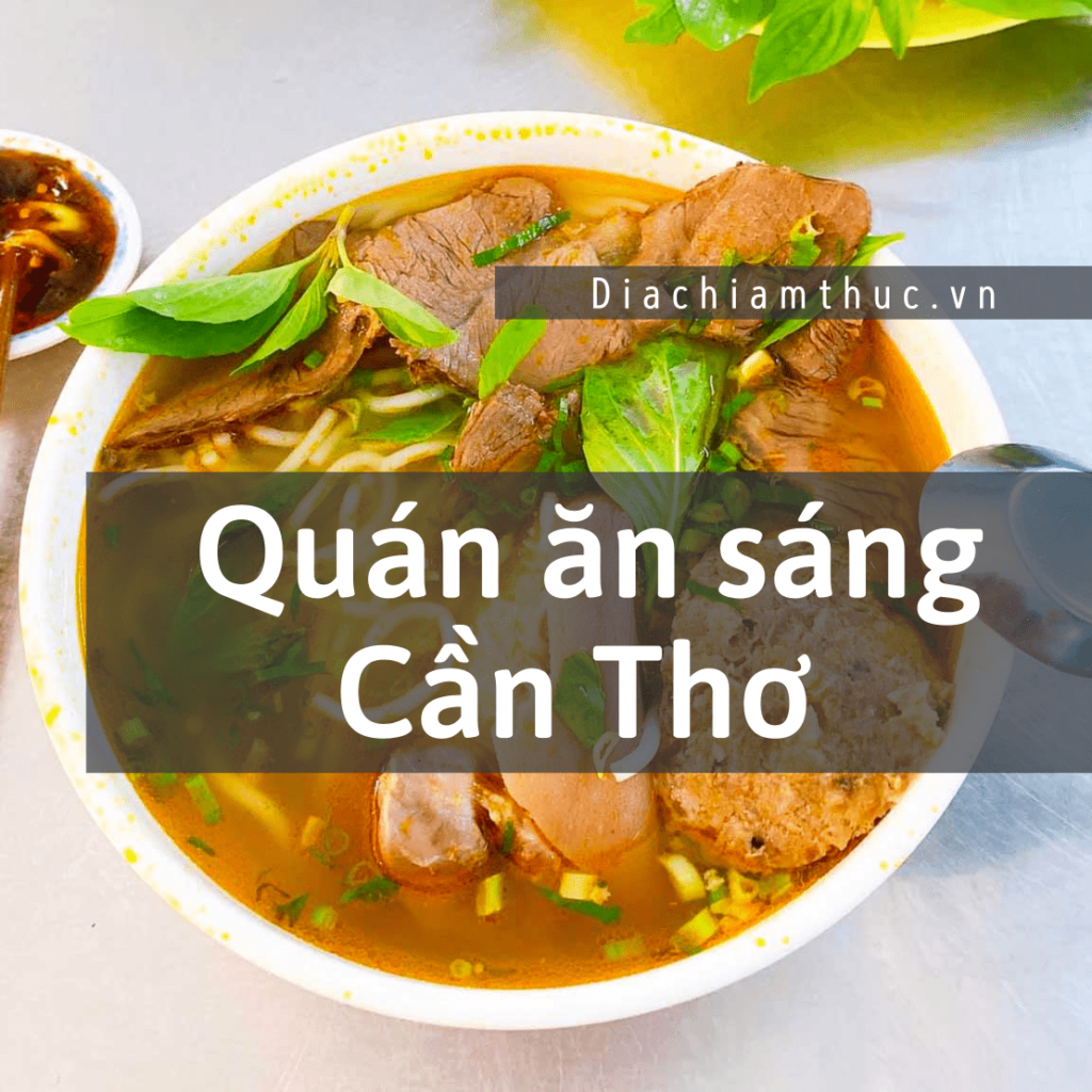 Quán ăn sáng Cần Thơ