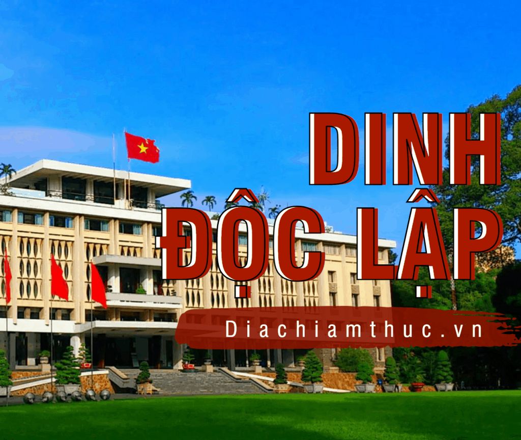 Khám phá Dinh Độc Lập TPHCM: Di tích lịch sử Cách mạng nổi tiếng