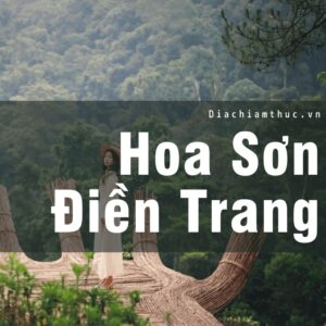 Hoa Sơn Điền Trang Đà Lạt