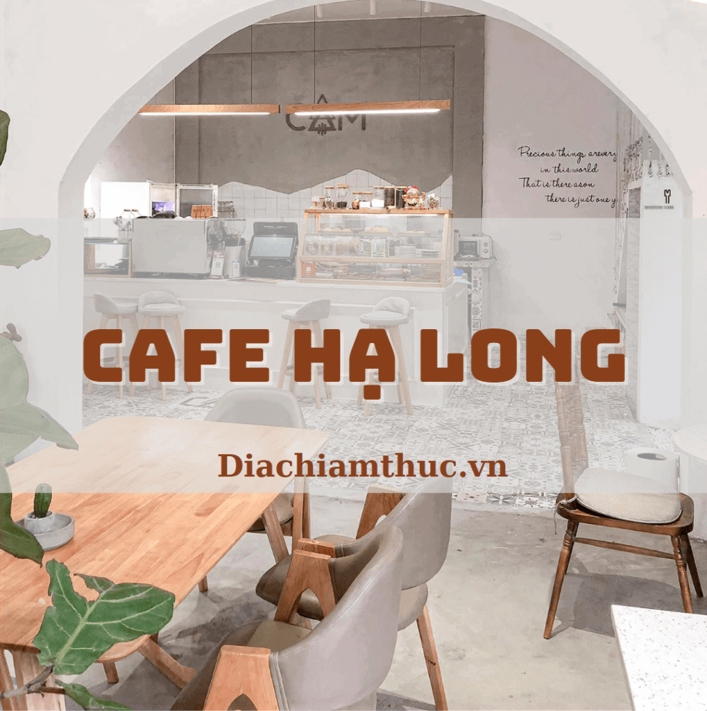 Cafe Hạ Long