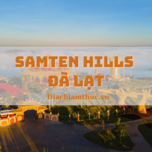 Samten Hills Đà Lạt